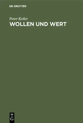 Keiler |  Wollen und Wert | Buch |  Sack Fachmedien