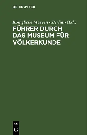  Führer durch das Museum für Völkerkunde | Buch |  Sack Fachmedien