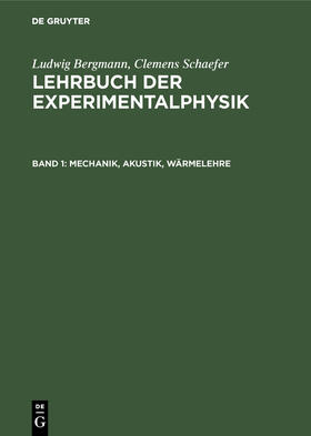 Schaefer / Bergmann |  Mechanik, Akustik, Wärmelehre | Buch |  Sack Fachmedien