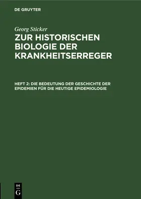 Sticker |  Die Bedeutung der Geschichte der Epidemien für die heutige Epidemiologie | Buch |  Sack Fachmedien