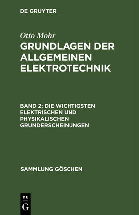 Mohr |  Die wichtigsten elektrischen und physikalischen Grunderscheinungen | Buch |  Sack Fachmedien