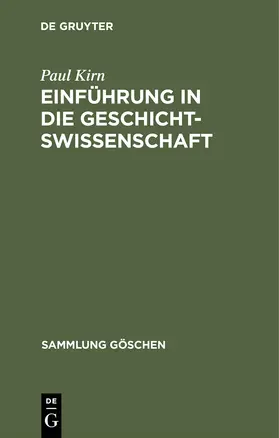 Kirn | Einführung in die Geschichtswissenschaft | Buch | 978-3-11-121153-4 | sack.de