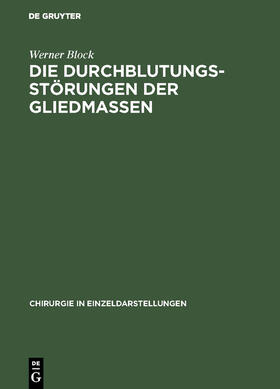 Block |  Die Durchblutungsstörungen der Gliedmassen | Buch |  Sack Fachmedien