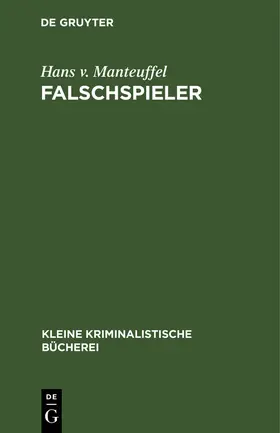 Manteuffel |  Falschspieler | Buch |  Sack Fachmedien