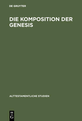  Die Komposition der Genesis | Buch |  Sack Fachmedien