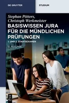 Pötters / Werkmeister |  Basiswissen Jura für die mündlichen Prüfungen | eBook | Sack Fachmedien