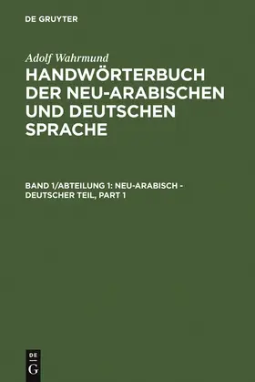 Wahrmund |  Neu-arabisch - deutscher Teil | Buch |  Sack Fachmedien