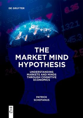 Schotanus |  The Market Mind Hypothesis | eBook | Sack Fachmedien