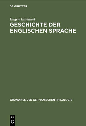 Einenkel |  Geschichte der Englischen Sprache | Buch |  Sack Fachmedien