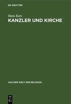 Kars |  Kanzler und Kirche | Buch |  Sack Fachmedien