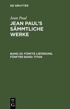 Paul |  Fünfte Lieferung. Fünfter Band: Titan | Buch |  Sack Fachmedien