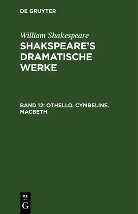 Shakespeare |  Othello. Cymbeline. Macbeth | Buch |  Sack Fachmedien