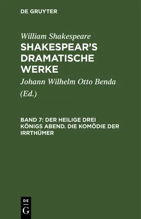 Shakespeare / Benda |  Der heilige drei Königs Abend. Die Komödie der Irrthümer | Buch |  Sack Fachmedien