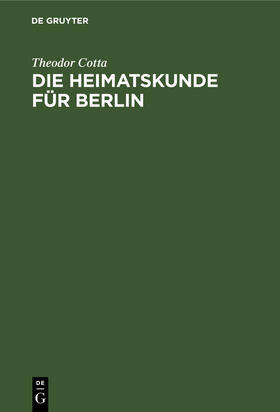 Cotta |  Die Heimatskunde für Berlin | Buch |  Sack Fachmedien