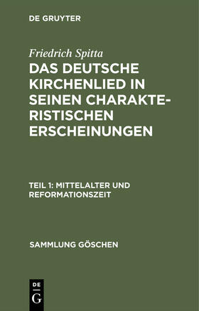 Spitta |  Mittelalter und Reformationszeit | Buch |  Sack Fachmedien