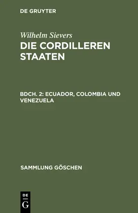 Sievers |  Ecuador, Colombia und Venezuela | Buch |  Sack Fachmedien