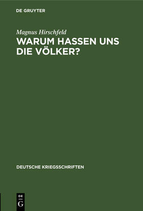 Hirschfeld |  Warum hassen uns die Völker? | Buch |  Sack Fachmedien