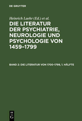 Laehr |  Die Literatur von 1700¿1799 | Buch |  Sack Fachmedien