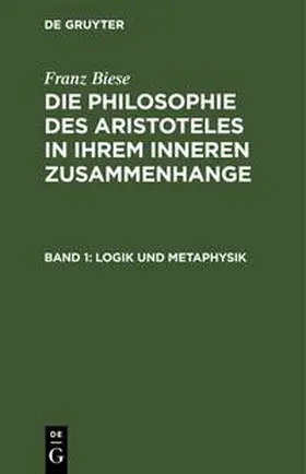 Biese |  Logik und Metaphysik | Buch |  Sack Fachmedien