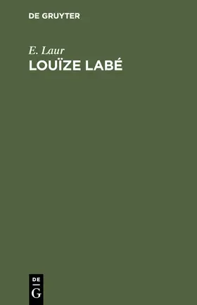 Laur |  Louïze Labé | Buch |  Sack Fachmedien