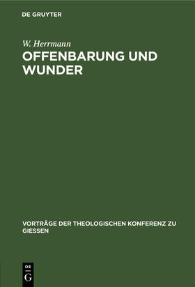 Herrmann |  Offenbarung und Wunder | Buch |  Sack Fachmedien