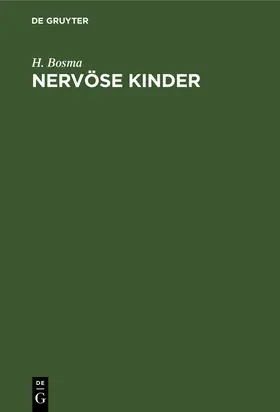 Bosma |  Nervöse Kinder | Buch |  Sack Fachmedien