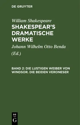 Shakespeare / Benda |  Die lustigen Weiber von Windsor. Die beiden Veroneser | Buch |  Sack Fachmedien