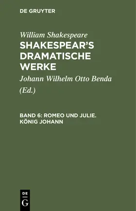 Shakespeare / Benda |  Romeo und Julie. König Johann | Buch |  Sack Fachmedien