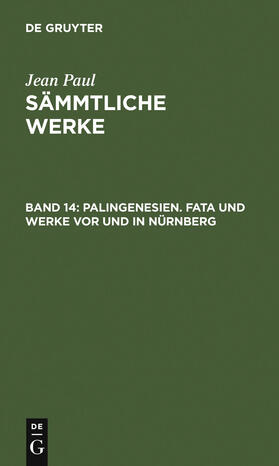 Paul |  Palingenesien. Fata und Werke vor und in Nürnberg | Buch |  Sack Fachmedien