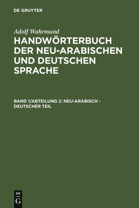 Wahrmund |  Neu-arabisch - deutscher Teil | Buch |  Sack Fachmedien