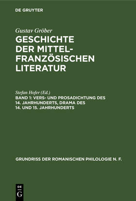 Hofer |  Vers- und Prosadichtung des 14. Jahrhunderts, Drama des 14. und 15. Jahrhunderts | Buch |  Sack Fachmedien