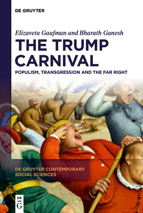 Gaufman / Ganesh |  The Trump Carnival | Buch |  Sack Fachmedien