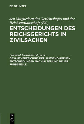 Eylau / Auerbach |  Gesamtverzeichnis der aufgenommenen Entscheidungen nach alter und neuer Fundstelle | Buch |  Sack Fachmedien