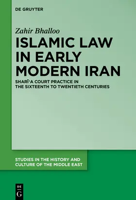 Bhalloo |  Islamic Law in Early Modern Iran | eBook | Sack Fachmedien