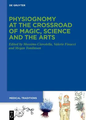 Ciavolella / Finucci / Tomlinson | Physiognomy at the Crossroad of Magic, Science, and the Arts | E-Book | sack.de