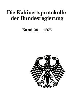 Hollmann / Fabian / Gleixner |  Die Kabinettsprotokolle der Bundesregierung 1975 | Buch |  Sack Fachmedien