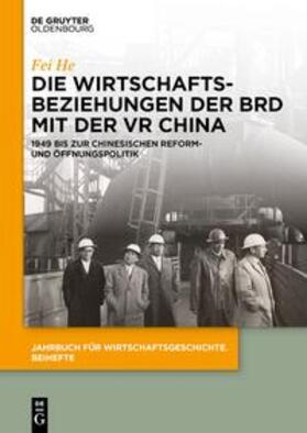 He |  Die Wirtschaftsbeziehungen der BRD mit der VR China | eBook | Sack Fachmedien