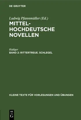 Rüdiger / Pfannmüller |  Rittertreue. Schlegel | Buch |  Sack Fachmedien