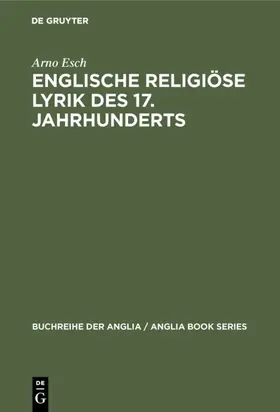 Esch |  Englische religiöse Lyrik des 17. Jahrhunderts | Buch |  Sack Fachmedien