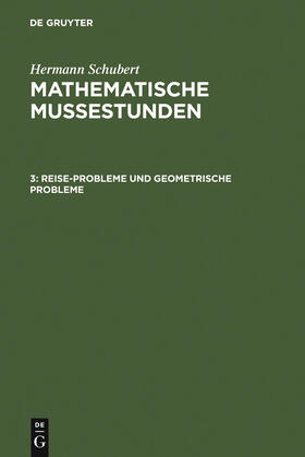 Schubert |  Reise-Probleme und geometrische Probleme | Buch |  Sack Fachmedien