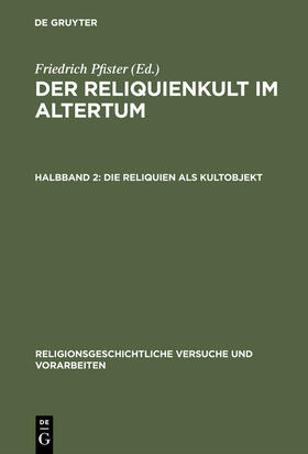 Pfister |  Die Reliquien als Kultobjekt | Buch |  Sack Fachmedien