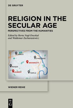 Nagl-Docekal / Zacharasiewicz |  Religion in the Secular Age | eBook | Sack Fachmedien