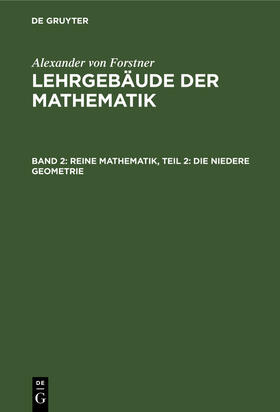 Forstner |  Reine Mathematik, Teil 2: Die niedere Geometrie | Buch |  Sack Fachmedien