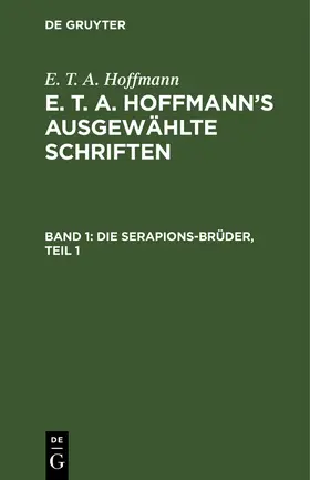 Hoffmann |  Die Serapions-Brüder, Teil 1 | Buch |  Sack Fachmedien