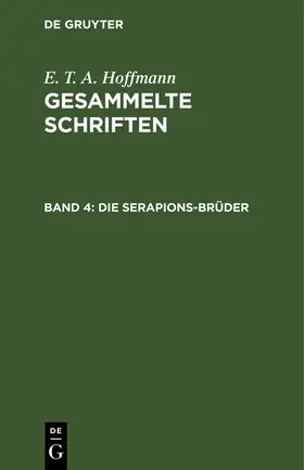  Die Serapions-Brüder | Buch |  Sack Fachmedien