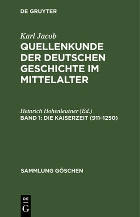 Hohenleutner |  Die Kaiserzeit (911-1250) | Buch |  Sack Fachmedien