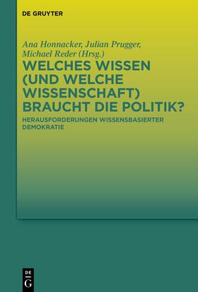 Honnacker / Reder / Prugger |  Welches Wissen (und welche Wissenschaft) braucht die Politik? | Buch |  Sack Fachmedien