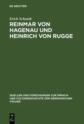 Schmidt |  Reinmar von Hagenau und Heinrich von Rugge | Buch |  Sack Fachmedien