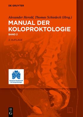 Herold / Schiedeck |  Manual der Koloproktologie | Buch |  Sack Fachmedien