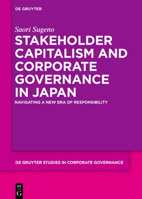 Sugeno / Atkins |  Stakeholder Capitalism and Corporate Governance in Japan | Buch |  Sack Fachmedien